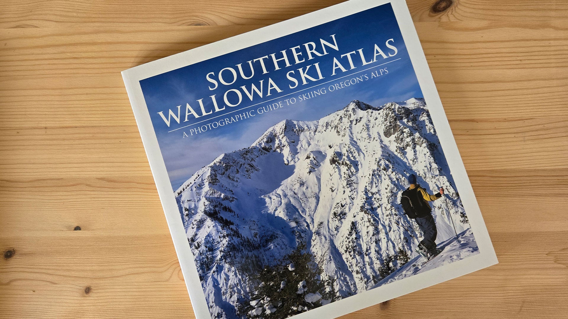 Backcountry Skiing Southern Wallowa Guidebook – Alpenglow